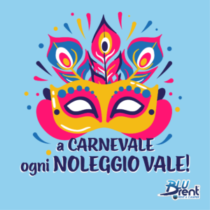 A Carnevale ogni NOLEGGIO VALE! Scopri i Carnevali più Famosi d'Italia con Blurent